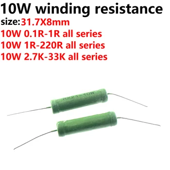 10ШТ Обмоточный резистор Зеленого цвета сопротивление 0.1R 0.22R 0.33R 0.47R 1R 2.2R 3.3R 10R 22R 47R 100R 220R 1K 2.2K 3.3K 4.7K 10K 20K 33K