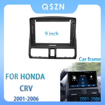 для Honda CRV 2001-2006 9-дюймовый автомобильный радиоприемник Android MP5 плеер Панель Корпус Рамка 2Din головное устройство стерео крышка приборной панели
